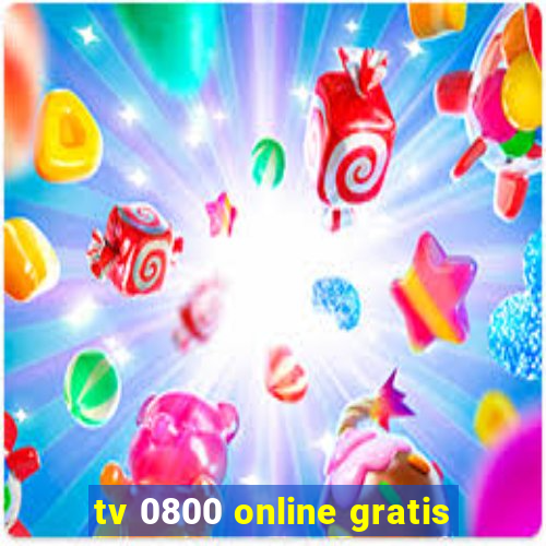 tv 0800 online gratis